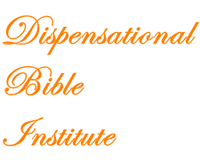Dispensational  Bible Institute